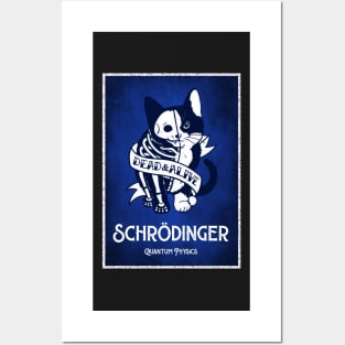 Erwin Schrödinger CatErwin Schrödinger Cat Dead and Alive Posters and Art